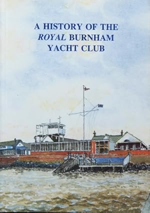 A history of the Royal Burnham Yacht Club