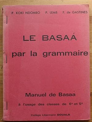 Pé nké - Manuel de Bamiléké à l'usage de la classe de 6e