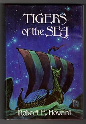 Tigers of the Sea by Robert E. Howard (First Edition) Signed