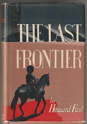 The Last Frontier (Signed First Edition w/ TLS)