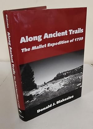 Along Ancient Trails; the Mallet Expedition of 1739