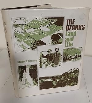 The Ozarks; land and life