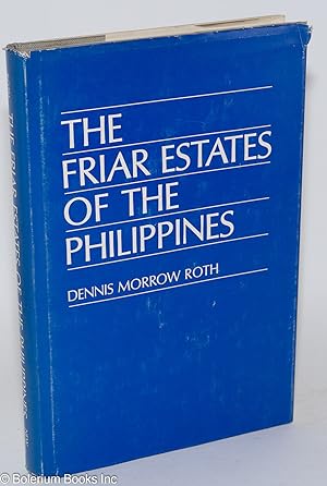 The Friar Estates of the Philippines