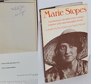 Marie Stopes; a preliminary checklist of her writings together with some biographical notes