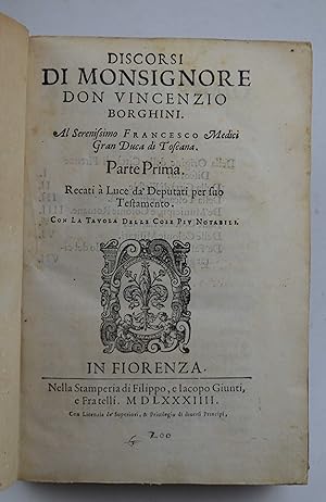 Discorsi& Al Serenissimo Francesco Medici Gran Duca di Toscana.