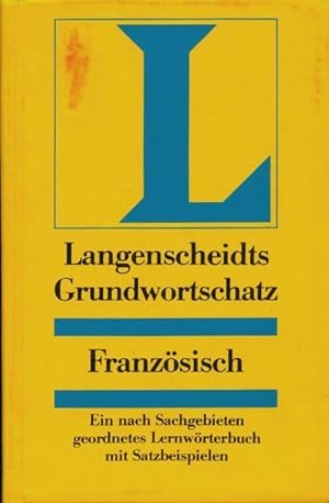 Langenscheidts grundwortschatz franzosisch - Collectif