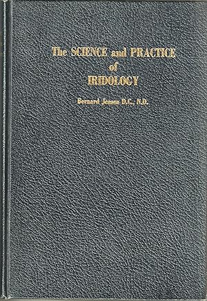 The Science and Practice of Iridology