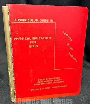 A Curriculum Guide in Physical Education for Junior High School Girls