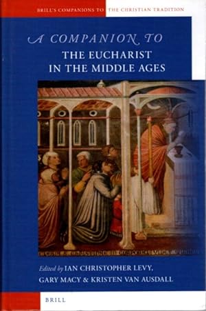 A COMPANION TO THE EUCHARIST IN THE MIDDLE AGES