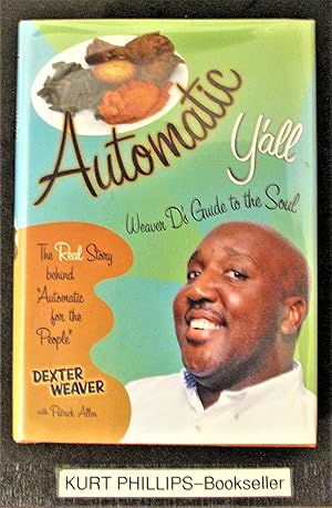 Automatic Y'All: Weaver D's Guide to the Soul (Signed Copy)