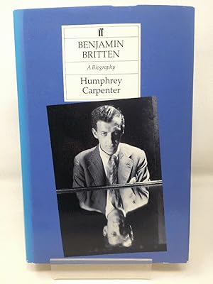 Benjamin Britten: A Biography