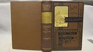 Mark Twain. Life on the Mississippi. First edition 1883. Original cloth fine.