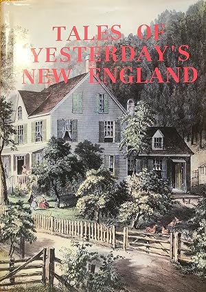 Tales of Yesterday's New England