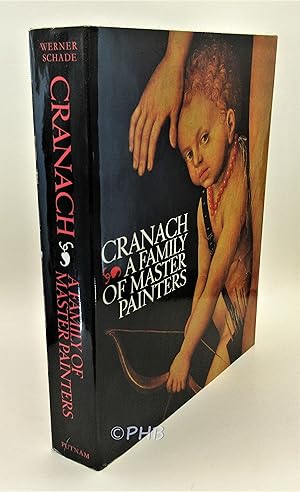 Cranach: A Family of Master Painters