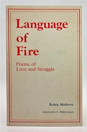 Language of Fire: Poems of Love and Struggle
