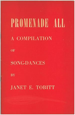Promenade All: A Compilation of Song-Dances