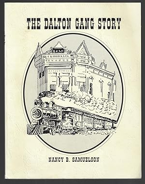 The Dalton Gang Story, Lawmen to Outlaws [SIGNED]