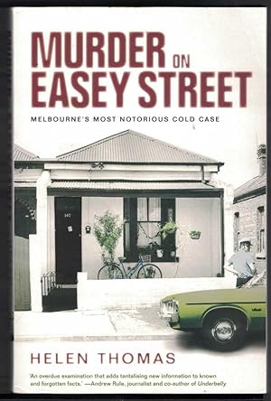 MURDER ON EASEY STREET Melbourne's Most Notorious Cold Case