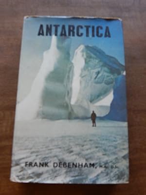 Antarctica - The Story of a Continent