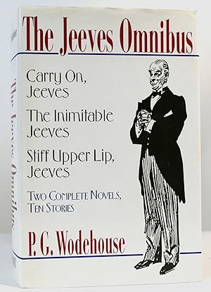 THE JEEVES OMNIBUS Stiff Upper Lip / the Inimitable Jeeves / Carry On, Jeeves