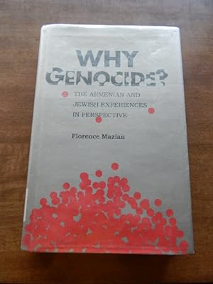 Why Genocide?: The Armenian and Jewish Experiences in Perspective