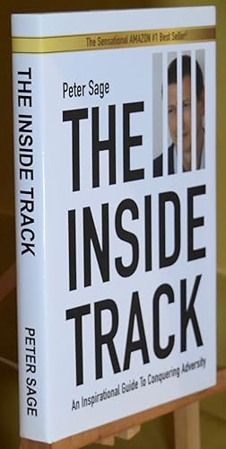 The Inside Track. An Inspirational Guide to Conquering Adversity. Signed by the Author