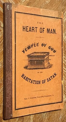 The Heart of Man, Either a Temple of God, or a Habitation of Satan : Represented in Ten Emblemati...