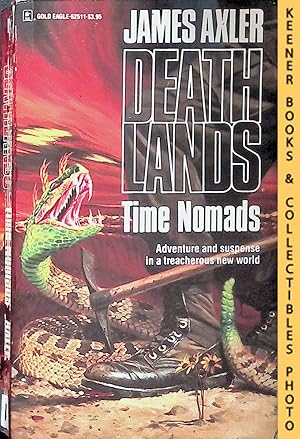 Time Nomads: Volume 11 of Deathlands Series: Deathlands Series