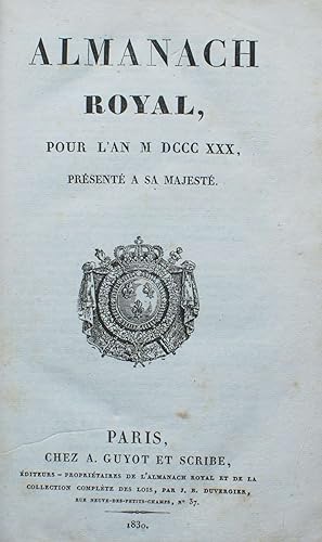 Almanach royal, pour l'an M DCCC XXX (1830) présenté à sa majesté