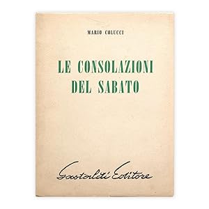 Mario Colucci - Le consolazioni del Sabato - Autografato