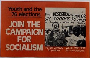 Youth and the '76 Elections. Join the Campaign for Socialism