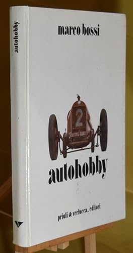 Autohobby - Autogiocattoli d'epoca / Jouets Automobiles anciens / Old toy automobiles Dreisprachi...