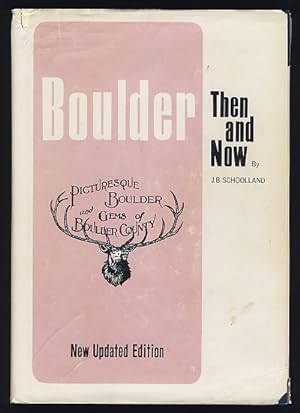 Boulder Then and Now
