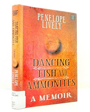 Dancing Fish And Ammonites: A Memoir