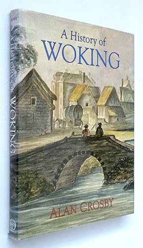 A HISTORY OF WOKING