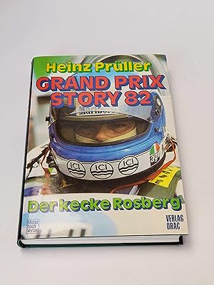 Grand Prix Story 82. Der kecke Rosberg