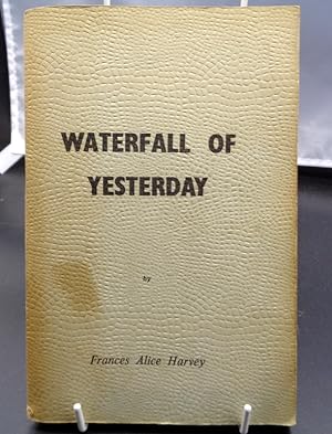 Waterfall of Yesterday. (Signed copy)