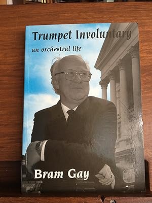 Trumpet Involuntary: An Orchestral Life