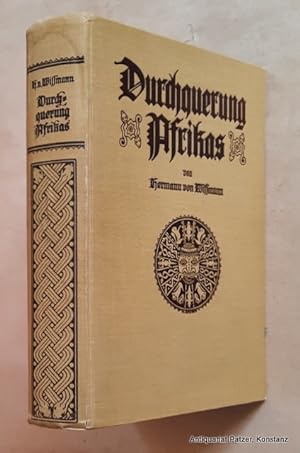 Durchquerung Afrikas. 2 Teile in 1 Band. Berlin, Globus, o.J. (ca. 1901). Illustrierter Or.-Lwd.