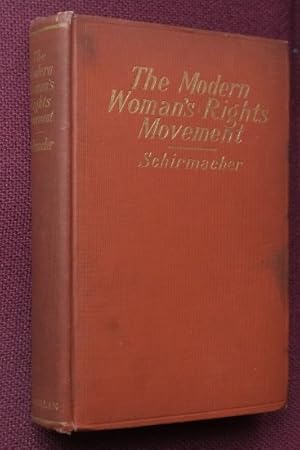 The Modern Woman's Rights Movement : A historical Survey