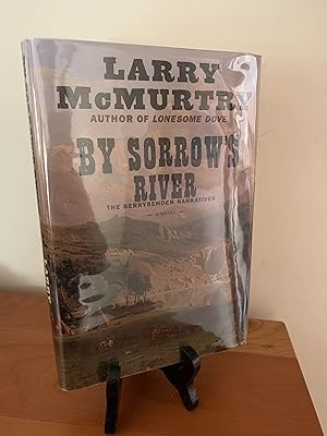 By Sorrow's River: The Berrybender Narratives, Book 3