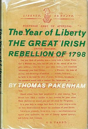 The Year of Liberty: The Story of the Great Irish Rebellion of 1798