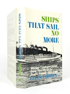 Ships That Sail No More: Marine Transportation from San Diego to Puget Sound, 1910 - 1940