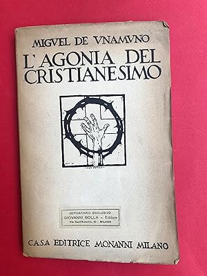 L'agonia del cristianesimo. Prima edizione italiana. Traduzione di Angelo Treves