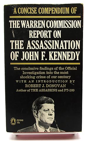 Concise Compendium of the Warren Commission Report on the Assassination of John F. Kennedy