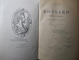 Ronsard: Poete Lyrique: Etude Historique et Litteraire - Deuxieme Edition, Revue et Corrigee, Ave...