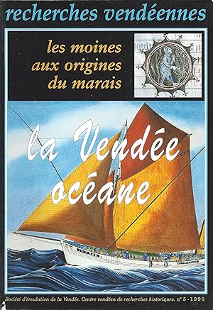 Recherches vendéennes n° 5 - La Vendée océane & Les moines aux origines du marais
