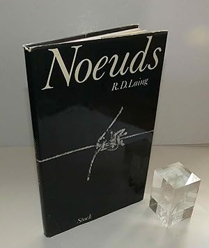 Noeuds, traduit de l'anglais par Claude Elsen. Paris. Stock. 1971.