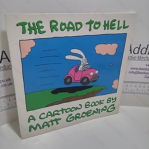 Road to Hell : A Cartoon Book