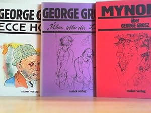 Mynona über George Grosz; Ecce homo; "Über alles die Liebe" 3 Bände.